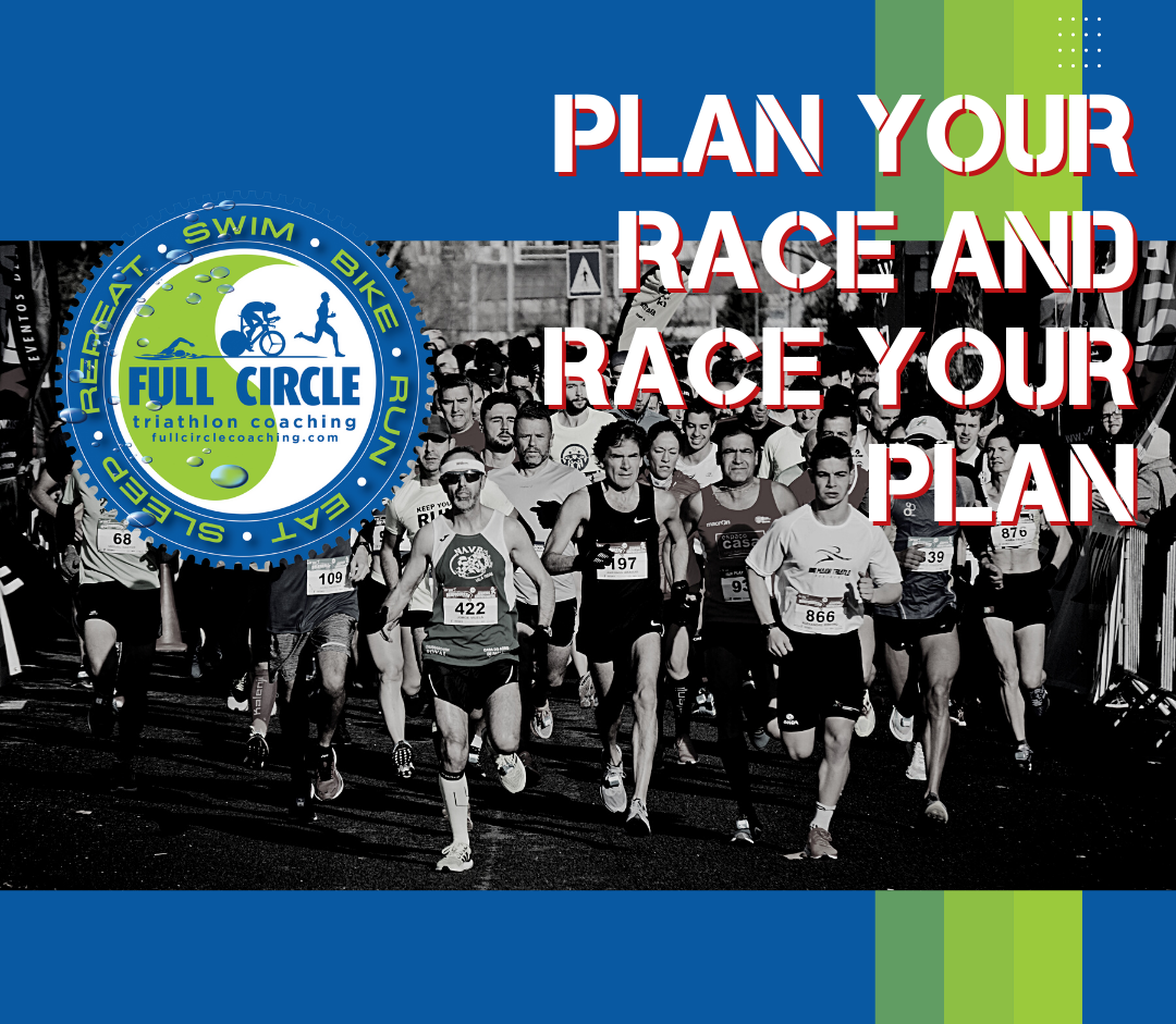 PLAN Your Race & RACE Your Plan