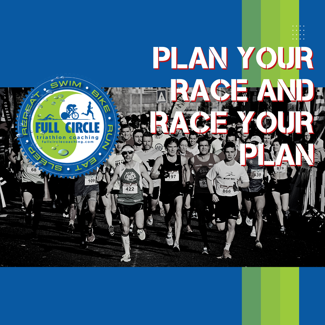 PLAN Your Race & RACE Your Plan