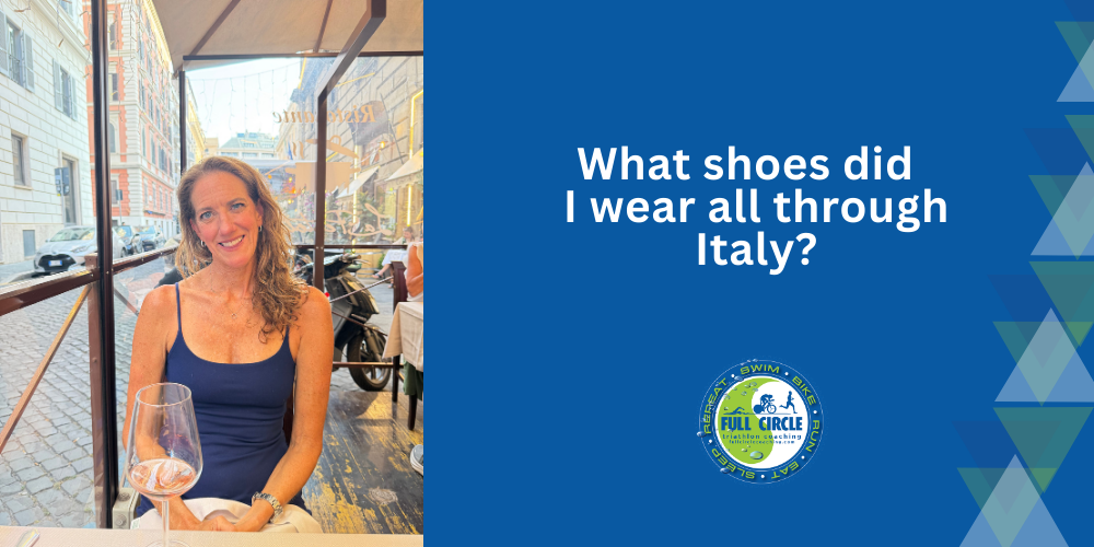 What Shoes Did I Wear All Through Italy?